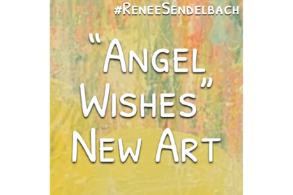 "Angel Wishes" New Art