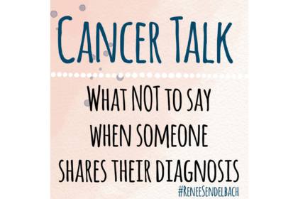 Cancer Talk #ReneeSendelbach